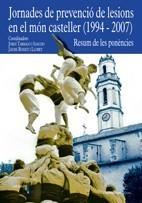 JORNADES DE PREVENCIÓ DE LESIONS EN EL MÓN CASTELLER (1994-2007) | 9788497914178 | TARRAGÓ, JORDI I JAUME ROSSET | Galatea Llibres | Librería online de Reus, Tarragona | Comprar libros en catalán y castellano online