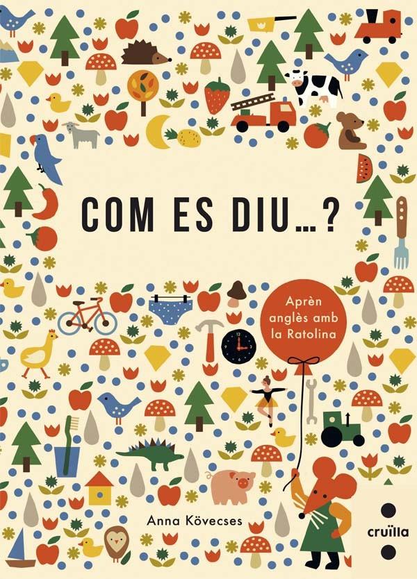 COM ES DIU...? | 9788466139809 | KÖVECSES, ANNA | Galatea Llibres | Llibreria online de Reus, Tarragona | Comprar llibres en català i castellà online