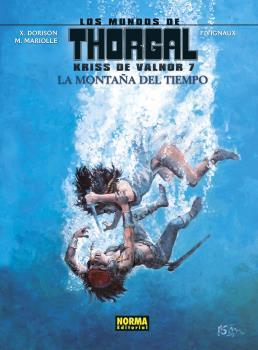 LOS MUNDOS DE THORGAL KRISS DE VALNOR 7. LA MONTAÑA DEL TIEMPO | 9788467940534 | SENTE, DE VITA | Galatea Llibres | Llibreria online de Reus, Tarragona | Comprar llibres en català i castellà online