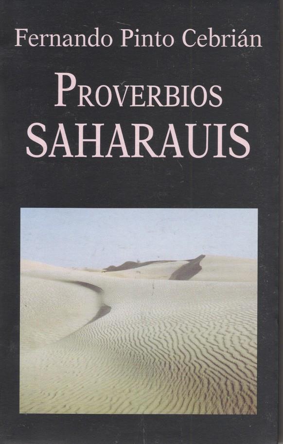 PROVERBIOS SAHARAUIS | 9788478131594 | PINTO, FERNANDO | Galatea Llibres | Llibreria online de Reus, Tarragona | Comprar llibres en català i castellà online