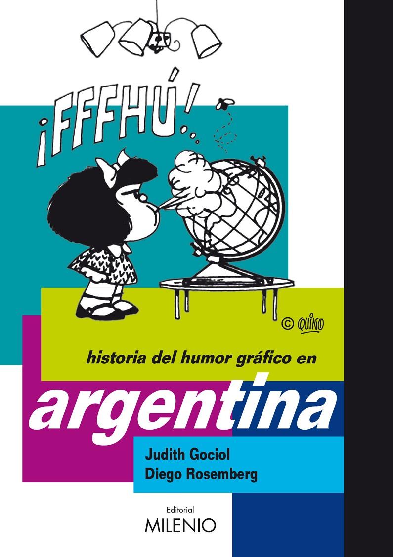 HISTORIA DEL HUMOR GRÁFICO EN ARGENTINA | 9788497436595 | GOCIOL, JUDITH/ROSEMBERG, DIEGO | Galatea Llibres | Librería online de Reus, Tarragona | Comprar libros en catalán y castellano online