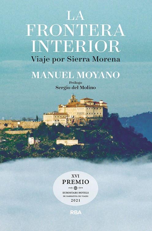 LA FRONTERA INTERIOR | 9788491875819 | MOYANO ORTEGA, MANUEL | Galatea Llibres | Librería online de Reus, Tarragona | Comprar libros en catalán y castellano online