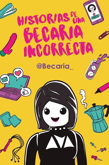 HISTORIAS DE UNA BECARIA INCORRECTA | 9788417001391 | @BECARIA_ | Galatea Llibres | Llibreria online de Reus, Tarragona | Comprar llibres en català i castellà online