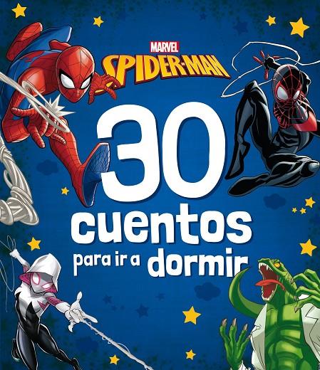 SPIDER-MAN. 30 CUENTOS PARA IR A DORMIR | 9788418610486 | Galatea Llibres | Llibreria online de Reus, Tarragona | Comprar llibres en català i castellà online