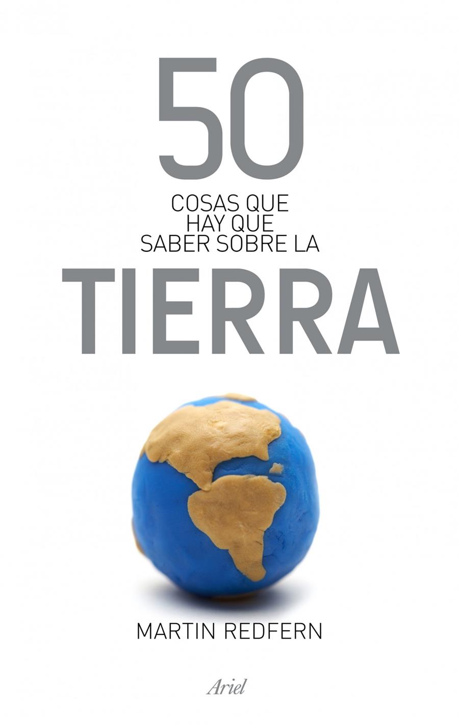 50 COSAS QUE HAY QUE SABER SOBRE LA TIERRA | 9788434406391 | REDFERN, MARTIN | Galatea Llibres | Librería online de Reus, Tarragona | Comprar libros en catalán y castellano online