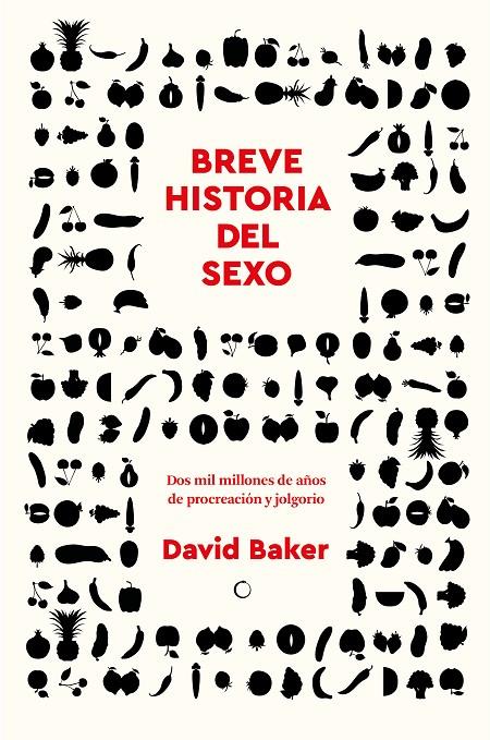 BREVE HISTORIA DEL SEXO | 9788412563153 | BAKER, DAVID | Galatea Llibres | Llibreria online de Reus, Tarragona | Comprar llibres en català i castellà online