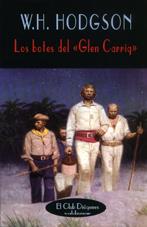 BOTES DEL GLEN CARRIG, LOS | 9788477023913 | HODGSON, WILLIAM HOPE | Galatea Llibres | Llibreria online de Reus, Tarragona | Comprar llibres en català i castellà online