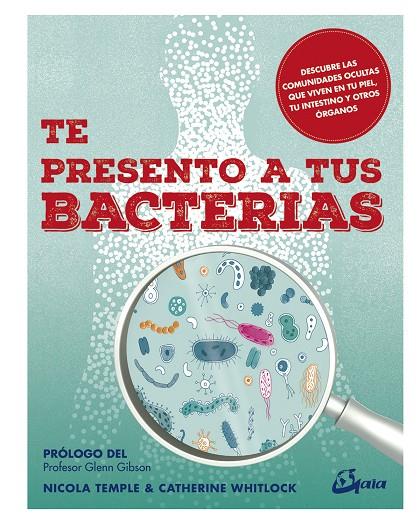 TE PRESENTO A TUS BACTERIAS | 9788484457664 | TEMPLE, NICOLA/WHITLOCK, CATHERINE | Galatea Llibres | Llibreria online de Reus, Tarragona | Comprar llibres en català i castellà online