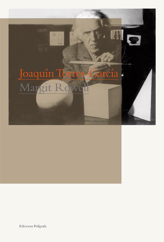 JOAQUIN TORRES GARCIA | 9788434312326 | ROWELL, MARGIT | Galatea Llibres | Llibreria online de Reus, Tarragona | Comprar llibres en català i castellà online