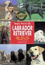 LABRADOR RETRIEVER, MANUAL PRACTICO        (DIP) | 9788425511721 | BURROWS, RICHARD T. | Galatea Llibres | Llibreria online de Reus, Tarragona | Comprar llibres en català i castellà online