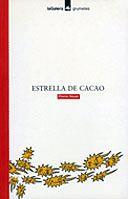 ESTRELLA DE CACAO | 9788424686260 | HEUER,PIERRE | Galatea Llibres | Llibreria online de Reus, Tarragona | Comprar llibres en català i castellà online