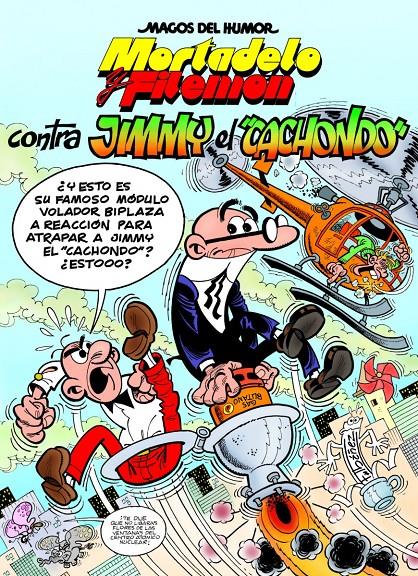 MORTADELO Y FILEMON CONTRA JIMMY EL CACHONDO. MAESTROS DEL HUMOR 166 | 9788466654623 | IBÁÑEZ, FRANCISCO | Galatea Llibres | Llibreria online de Reus, Tarragona | Comprar llibres en català i castellà online