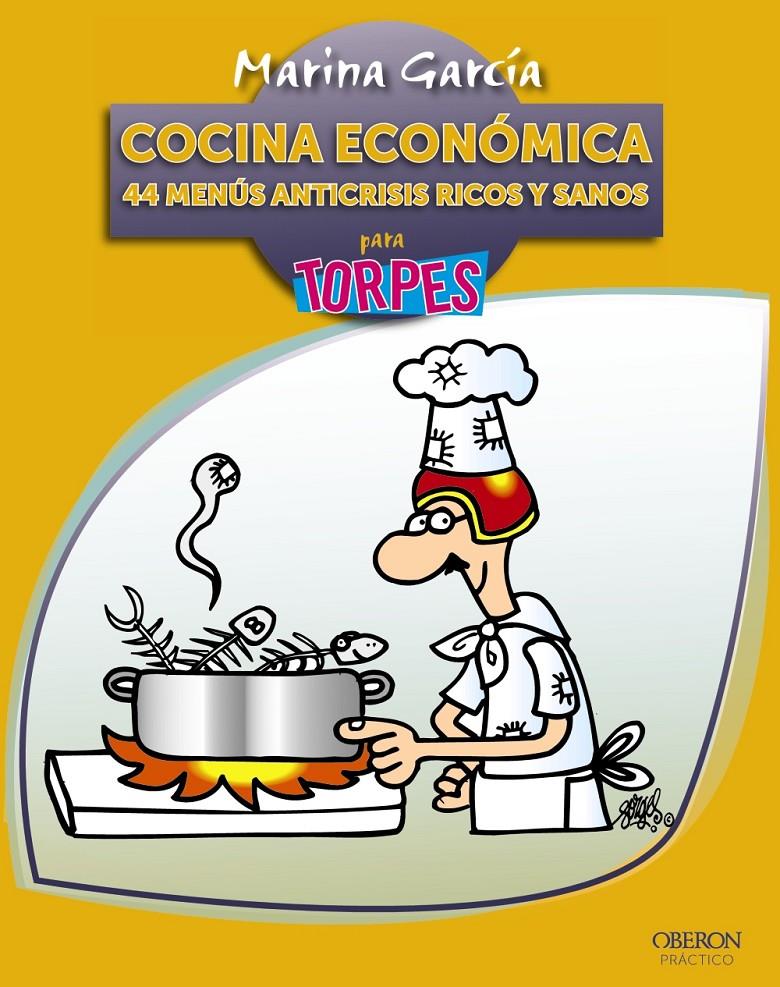 COCINA ECONÓMICA PARA TORPES | 9788441531727 | GARCÍA, MARINA | Galatea Llibres | Librería online de Reus, Tarragona | Comprar libros en catalán y castellano online