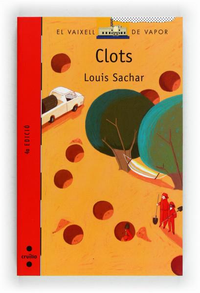 CLOTS | 9788466131186 | SACHAR, LOUIS | Galatea Llibres | Librería online de Reus, Tarragona | Comprar libros en catalán y castellano online