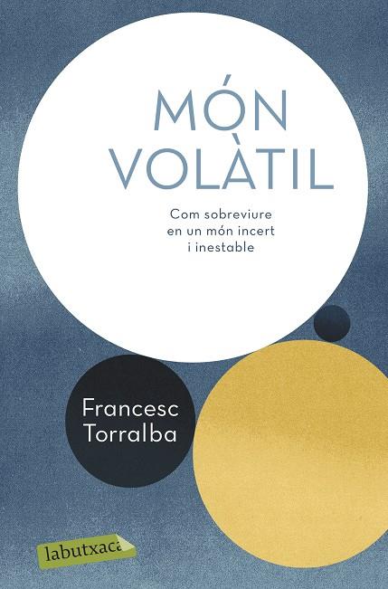 MÓN VOLÀTIL | 9788417423247 | TORRALBA, FRANCESC | Galatea Llibres | Llibreria online de Reus, Tarragona | Comprar llibres en català i castellà online