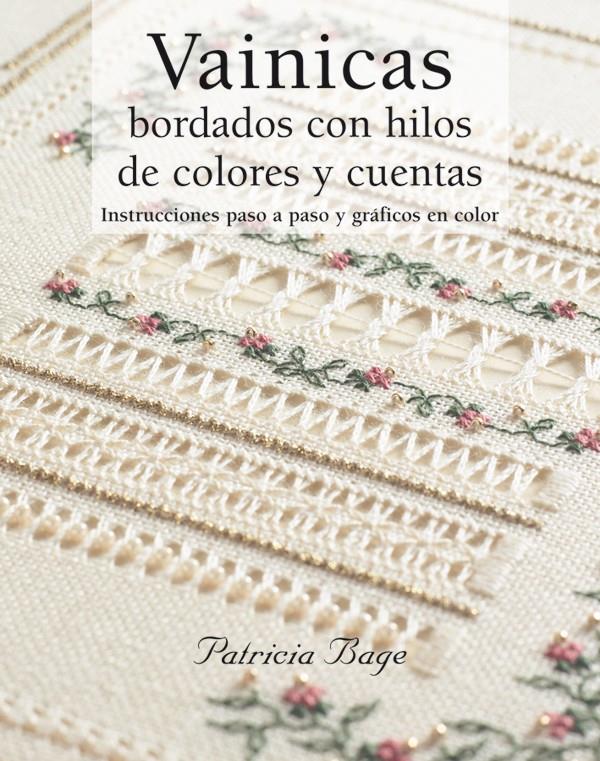 VAINICAS BORDADOS CON HILOS DE COLORES T CUENTAS | 9788498740394 | BAGE,PATRICIA | Galatea Llibres | Llibreria online de Reus, Tarragona | Comprar llibres en català i castellà online