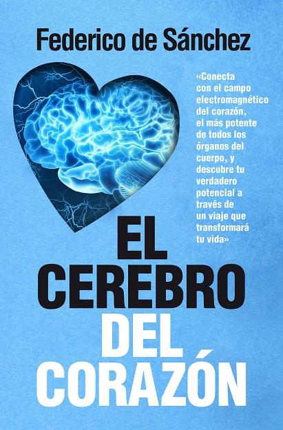 EL CEREBRO DEL CORAZóN | 9788417057268 | SÁNCHEZ, FEDERICO DE | Galatea Llibres | Llibreria online de Reus, Tarragona | Comprar llibres en català i castellà online