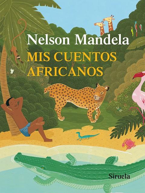 MIS CUENTOS AFRICANOS | 9788416280032 | MANDELA, NELSON | Galatea Llibres | Llibreria online de Reus, Tarragona | Comprar llibres en català i castellà online