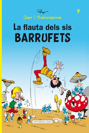 LA FLAUTA DELS SIS BARRUFETS. JAN I TRENCAPINS | 9788415267478 | PEYO | Galatea Llibres | Librería online de Reus, Tarragona | Comprar libros en catalán y castellano online