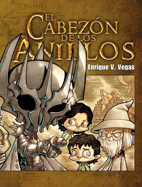 EL CABEZON DE LOS ANILLOS | 9788415201892 | VEGAS, ENRIQUE | Galatea Llibres | Llibreria online de Reus, Tarragona | Comprar llibres en català i castellà online