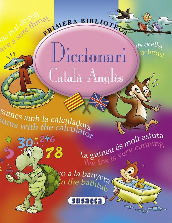 DICCIONARI CATALA-ANGLES PRIMERA BIBLIOTECA | 9788430556236 | SUSAETA, EQUIP | Galatea Llibres | Llibreria online de Reus, Tarragona | Comprar llibres en català i castellà online