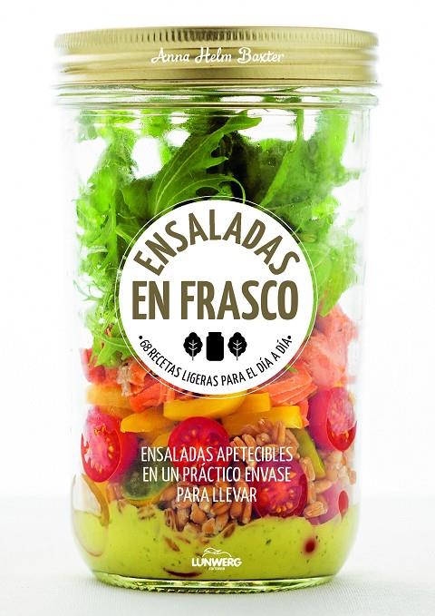 ENSALADAS EN FRASCO | 9788416489770 | HELM BAXTER, ANNA | Galatea Llibres | Llibreria online de Reus, Tarragona | Comprar llibres en català i castellà online