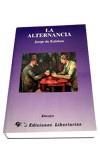 ALTERNANCIA, LA | 9788479543815 | ESTEBAN, JORGE DE | Galatea Llibres | Llibreria online de Reus, Tarragona | Comprar llibres en català i castellà online