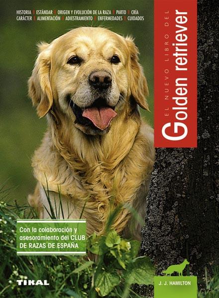 GOLDEN RETRIEVER, EL NUEVO LIBRO DEL | 9788430582891 | HAMILTON, J.J. | Galatea Llibres | Llibreria online de Reus, Tarragona | Comprar llibres en català i castellà online