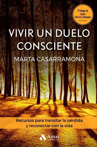 VIVIR UN DUELO CONSCIENTE | 9788419870223 | CASARRAMONA LAHOZ, MARTA | Galatea Llibres | Llibreria online de Reus, Tarragona | Comprar llibres en català i castellà online