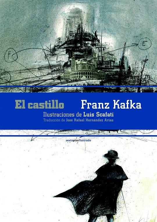 EL CASTILLO -ILUSTRADO- | 9788415601753 | KAFKA, FRANZ | Galatea Llibres | Llibreria online de Reus, Tarragona | Comprar llibres en català i castellà online