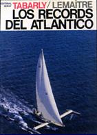 RECORDS DEL ATLANTICO, LOS | 9788474860221 | TABARLY, ERIC | Galatea Llibres | Librería online de Reus, Tarragona | Comprar libros en catalán y castellano online