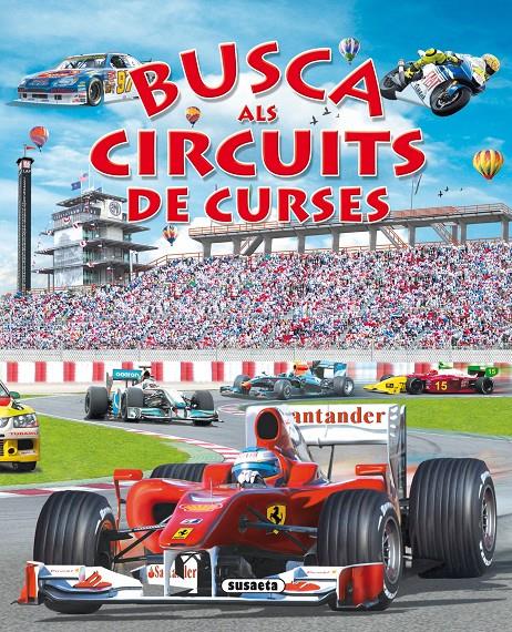 BUSCA ALS CIRCUITS DE CURSES | 9788467708233 | TRUJILLO, EDUARDO | Galatea Llibres | Llibreria online de Reus, Tarragona | Comprar llibres en català i castellà online