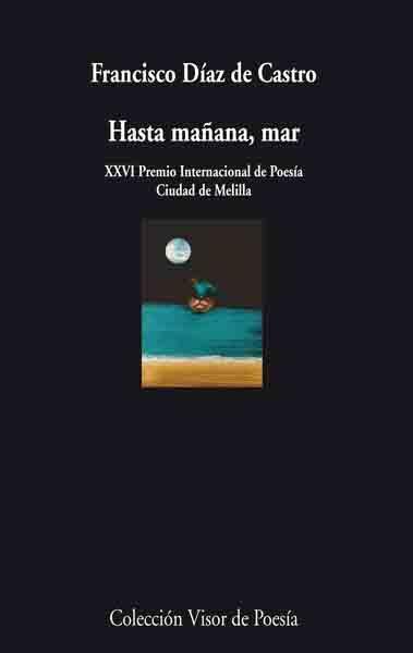 HASTA MAÑANA, MAR | 9788475225951 | DIAZ DE CASTRO, FCO | Galatea Llibres | Llibreria online de Reus, Tarragona | Comprar llibres en català i castellà online