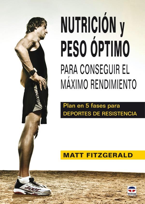 NUTRICIÓN Y PESO OPTIMO | 9788479028718 | FITZGERALD, MATT | Galatea Llibres | Llibreria online de Reus, Tarragona | Comprar llibres en català i castellà online