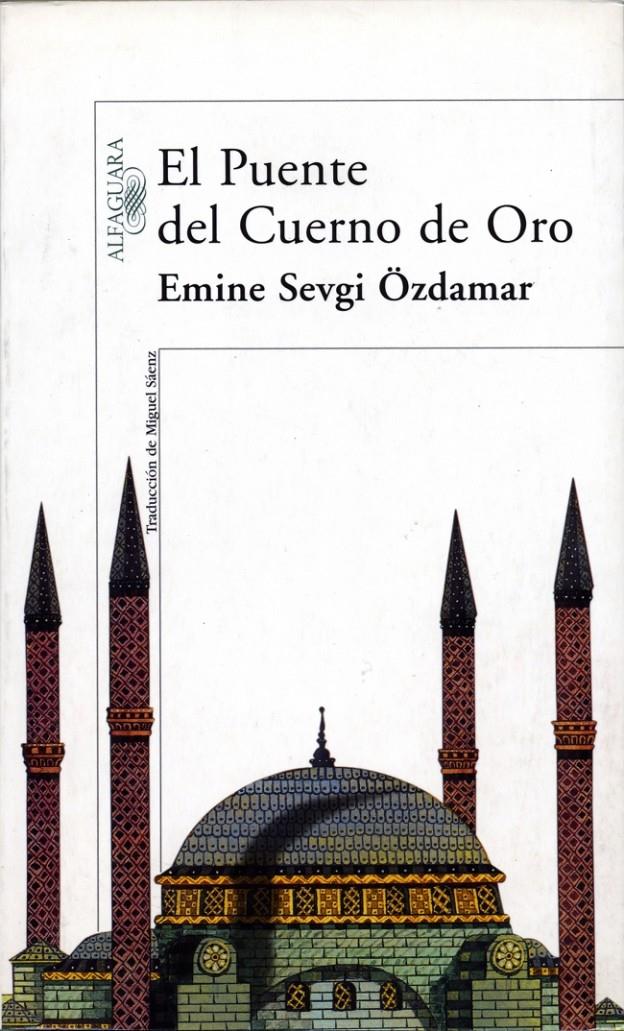 PUENTE DEL CUERNO DE ORO, EL | 9788420441795 | SEVGI ÖZDAMAR, EMINE | Galatea Llibres | Llibreria online de Reus, Tarragona | Comprar llibres en català i castellà online