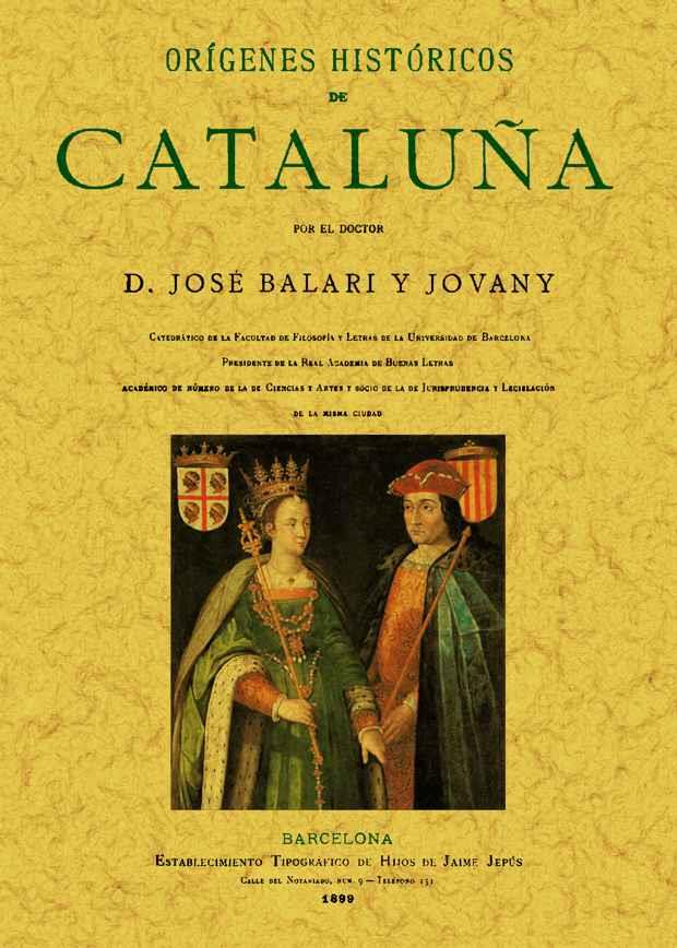 ORIGENES HISTORICOS DE CATALUÑA | 9788497616775 | BALARI Y JOVANY, JOSE | Galatea Llibres | Llibreria online de Reus, Tarragona | Comprar llibres en català i castellà online