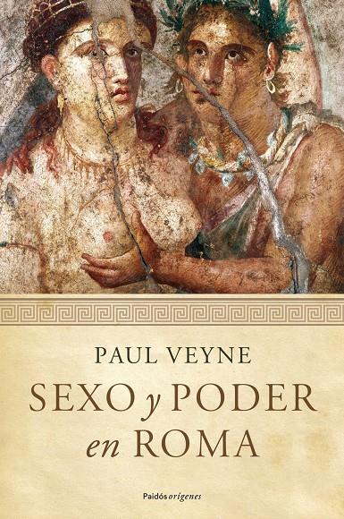 SEXO Y PODER EN ROMA | 9788449324406 | VEYNE, PAUL | Galatea Llibres | Llibreria online de Reus, Tarragona | Comprar llibres en català i castellà online