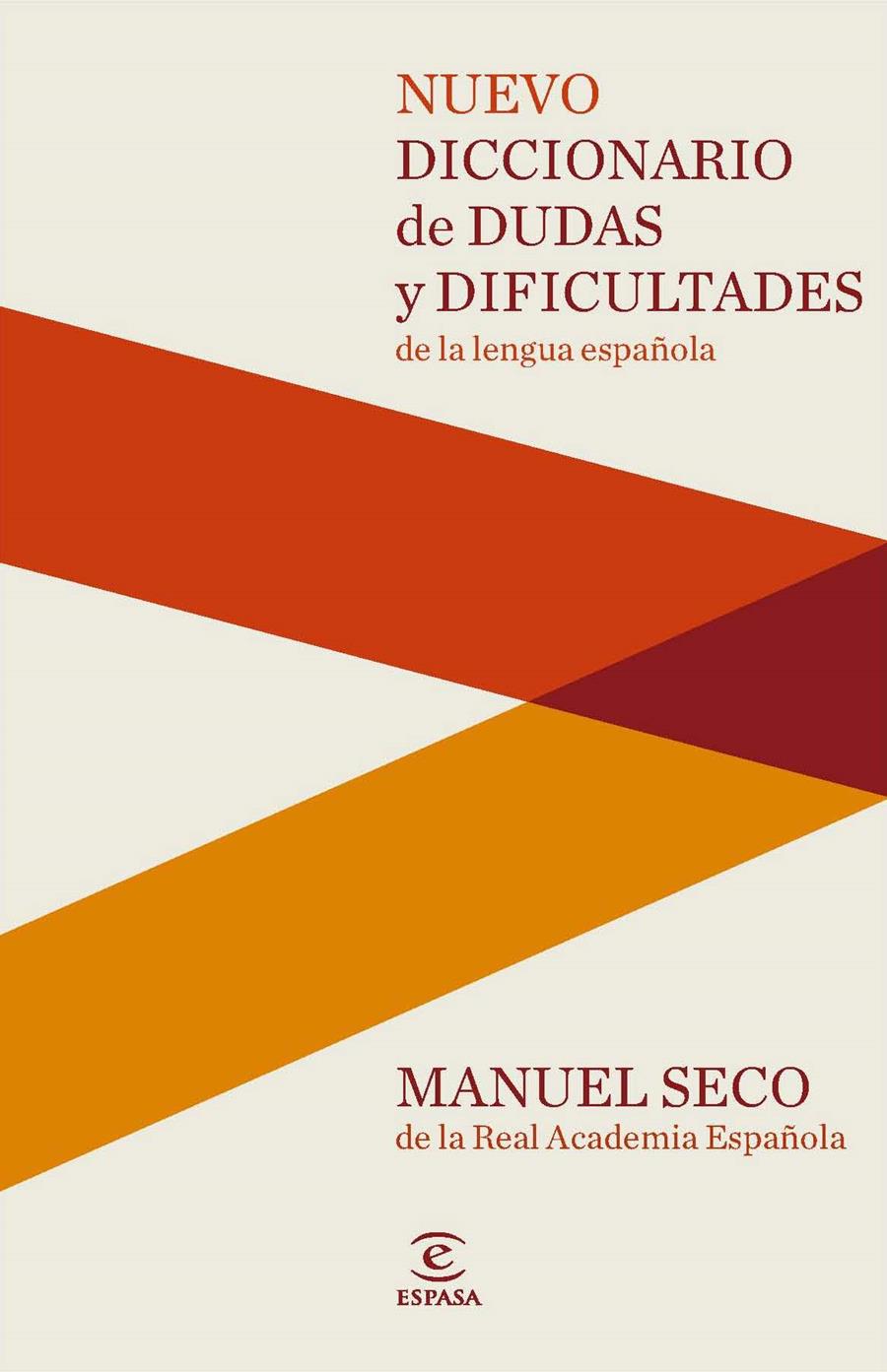 NUEVO DICCIONARIO DE DUDAS Y DIFICULTADES | 9788467037876 | SECO, MANUEL | Galatea Llibres | Librería online de Reus, Tarragona | Comprar libros en catalán y castellano online