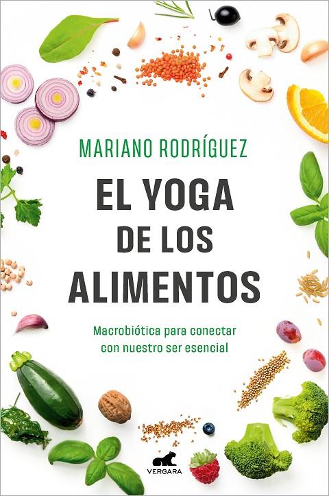 EL YOGA DE LOS ALIMENTOS | 9788419248992 | RODRÍGUEZ, MARIANO | Galatea Llibres | Llibreria online de Reus, Tarragona | Comprar llibres en català i castellà online