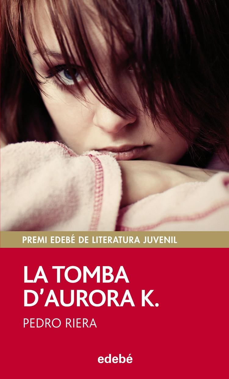 LA TOMBA D?AURORA K. | 9788468312491 | RIERA, PEDRO | Galatea Llibres | Librería online de Reus, Tarragona | Comprar libros en catalán y castellano online