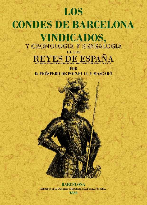 CONDES DE BARCELONA VINDICADOS, LOS | 9788497614870 | DE BOFARULL, PROSPERO | Galatea Llibres | Llibreria online de Reus, Tarragona | Comprar llibres en català i castellà online