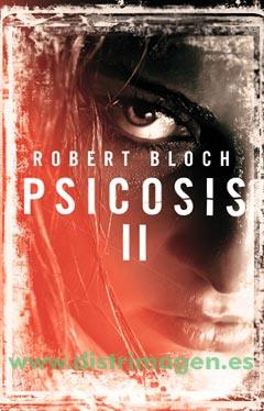 PSICOSIS 2 | 9788498006018 | BLOCH, ROBERT | Galatea Llibres | Llibreria online de Reus, Tarragona | Comprar llibres en català i castellà online