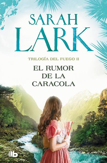 EL RUMOR DE LA CARACOLA (TRILOGÍA DEL FUEGO 2) | 9788413148052 | LARK, SARAH | Galatea Llibres | Llibreria online de Reus, Tarragona | Comprar llibres en català i castellà online