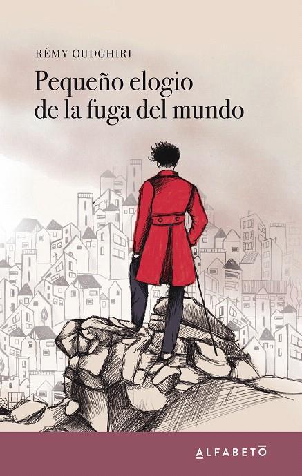 PEQUEÑO ELOGIO DE LA FUGA DEL MUNDO | 9788417951009 | OUDGHIRI, RÉMY | Galatea Llibres | Llibreria online de Reus, Tarragona | Comprar llibres en català i castellà online