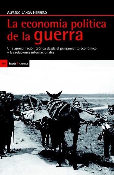 LA ECONOMÍA DE LA GUERRA | 9788498884555 | LANGA HERRERO, ALFREDO | Galatea Llibres | Llibreria online de Reus, Tarragona | Comprar llibres en català i castellà online