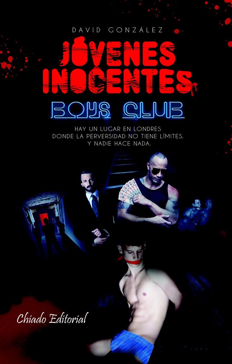 JOVENES INOCENTES-BOYS CLUB | 9789895104666 | GONZALEZ, DAVID | Galatea Llibres | Llibreria online de Reus, Tarragona | Comprar llibres en català i castellà online