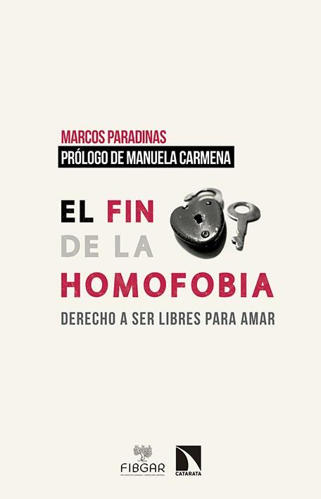 EL FIN DE LA HOMOFOBIA | 9788490971048 | PARADINAS, MARCOS | Galatea Llibres | Llibreria online de Reus, Tarragona | Comprar llibres en català i castellà online