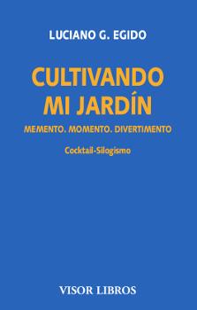 CULTIVANDO MI JARDíN | 9788498956672 | EGIDO, LUCIANO G. | Galatea Llibres | Llibreria online de Reus, Tarragona | Comprar llibres en català i castellà online