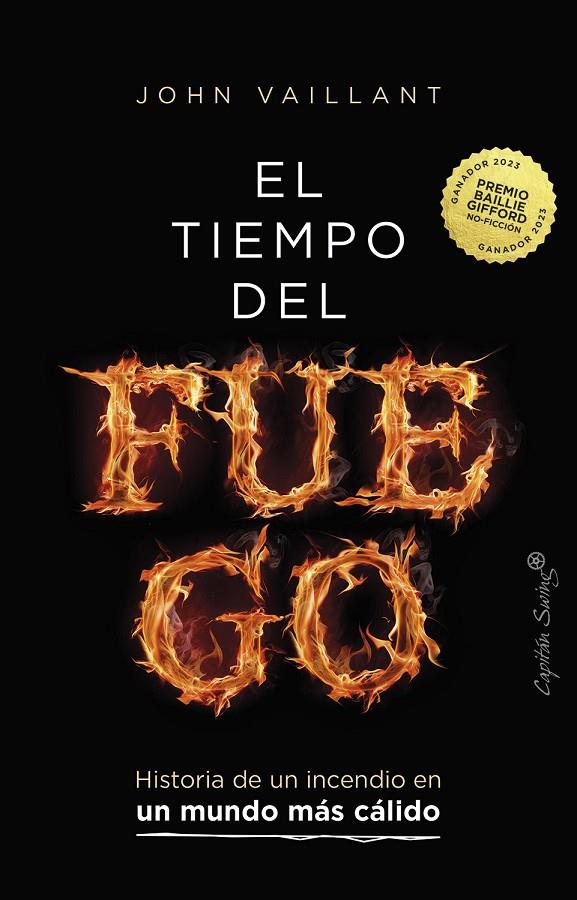 EL TIEMPO DEL FUEGO | 9788412878752 | VAILLANT, JOHN | Galatea Llibres | Llibreria online de Reus, Tarragona | Comprar llibres en català i castellà online