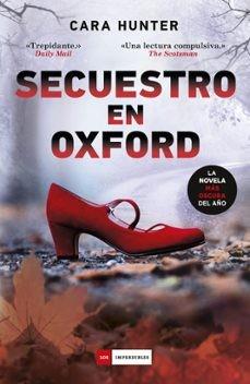 SECUESTRO EN OXFORD | 9788419834058 | HUNTER, CARA | Galatea Llibres | Llibreria online de Reus, Tarragona | Comprar llibres en català i castellà online